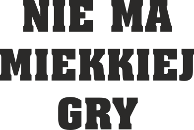 Koszulka polo dziecięca Nie ma miekkiej gry 2
