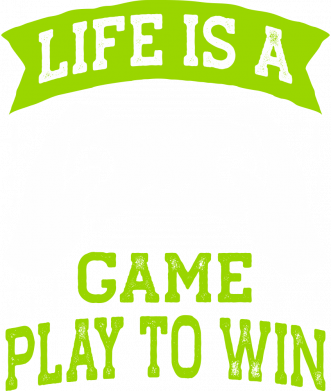 Koszulka męska Life is a game to win 2