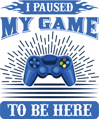 Bluza z kapturem męska I paused my game to be here art 2