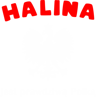 Koszulka damska Halina jest prawdziwą Polką 2