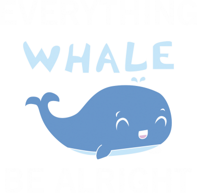 Koszulka damska Everything whale be alright 2