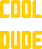 Cool dude