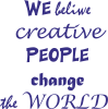 We beliwe creative people