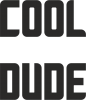Cool dude