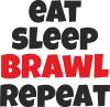 Jedz,śpij powtórz Brawl