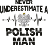 Nigdy nie lekceważ Polaka