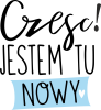 Czesc jestem tu nowy