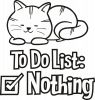 To do list: nothing