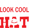 We all know i look cool hat