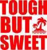 Tough but sweet