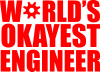 World's okayest engineer