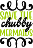 Save  the chubby mermaids