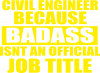 Badass isnt an official job itle