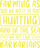 Hunting - Act Like Barbarians