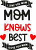 Mom knows best