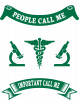 Some People Call Me Doctor