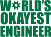 World's okayest engineer