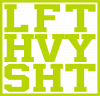 LFT HVY SHT