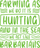 Hunting - Act Like Barbarians