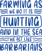 Hunting - Act Like Barbarians