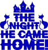 Night He Came Home
