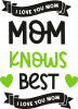 Mom knows best