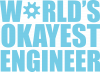 World's okayest engineer