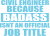 Badass isnt an official job itle