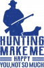 Hunting Make Me Happy