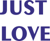 Just love
