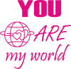 You are my world Earth