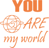 You are my world Earth