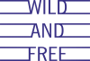 Wild and free