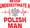 Nigdy nie lekceważ Polaka