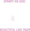 Beautiful like mom