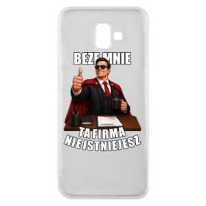 Etui na Samsung J6 Plus 2018 Beze mnie ta firma nie istniejesz