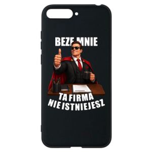 Etui na Huawei Y6 2018 Beze mnie ta firma nie istniejesz