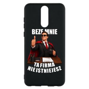 Etui na Huawei Mate 10 Lite Beze mnie ta firma nie istniejesz