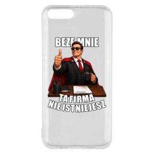 Etui na Xiaomi Mi6 Beze mnie ta firma nie istniejesz
