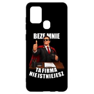 Etui na Samsung A21s Beze mnie ta firma nie istniejesz