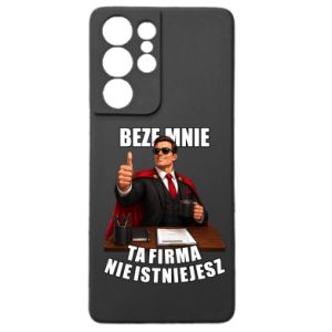 Etui na Samsung S21 Ultra Beze mnie ta firma nie istniejesz - PrintSalon Etui na Samsung S21 Ultra Beze mnie ta firma nie istniejesz