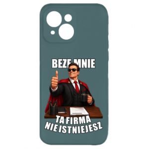Etui na iPhone 15 Plus Beze mnie ta firma nie istniejesz - PrintSalon Etui na iPhone 15 Plus Beze mnie ta firma nie istniejesz