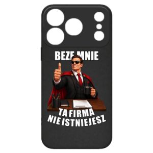 Etui na iPhone 17 Pro Beze mnie ta firma nie istniejesz - PrintSalon Etui na iPhone 17 Pro Beze mnie ta firma nie istniejesz