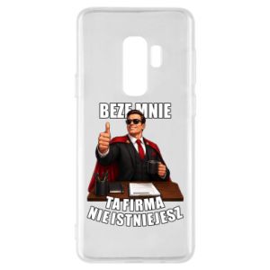Etui na Samsung S9+ Beze mnie ta firma nie istniejesz