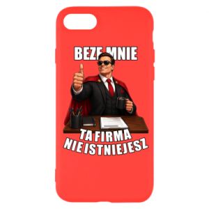 Etui na iPhone 7 Beze mnie ta firma nie istniejesz