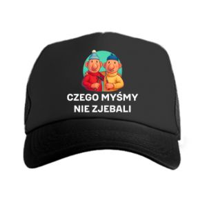 Czapka trucker Czego myśmy nie zjebali