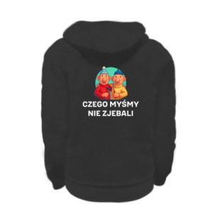 Bluza na zamek dziecięca Czego myśmy nie zjebali