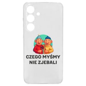 Etui na Samsung S24 Czego myśmy nie zjebali - PrintSalon Etui na Samsung S24 Czego myśmy nie zjebali