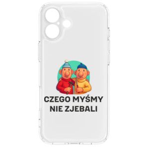 Etui na iPhone 16 Plus Czego myśmy nie zjebali