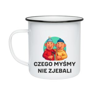 Kubek emaliowany Czego myśmy nie zjebali